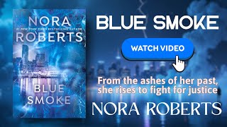 Blue Smoke by Nora Roberts | Full Audiobook – Passion Ignites, But So Does Revenge