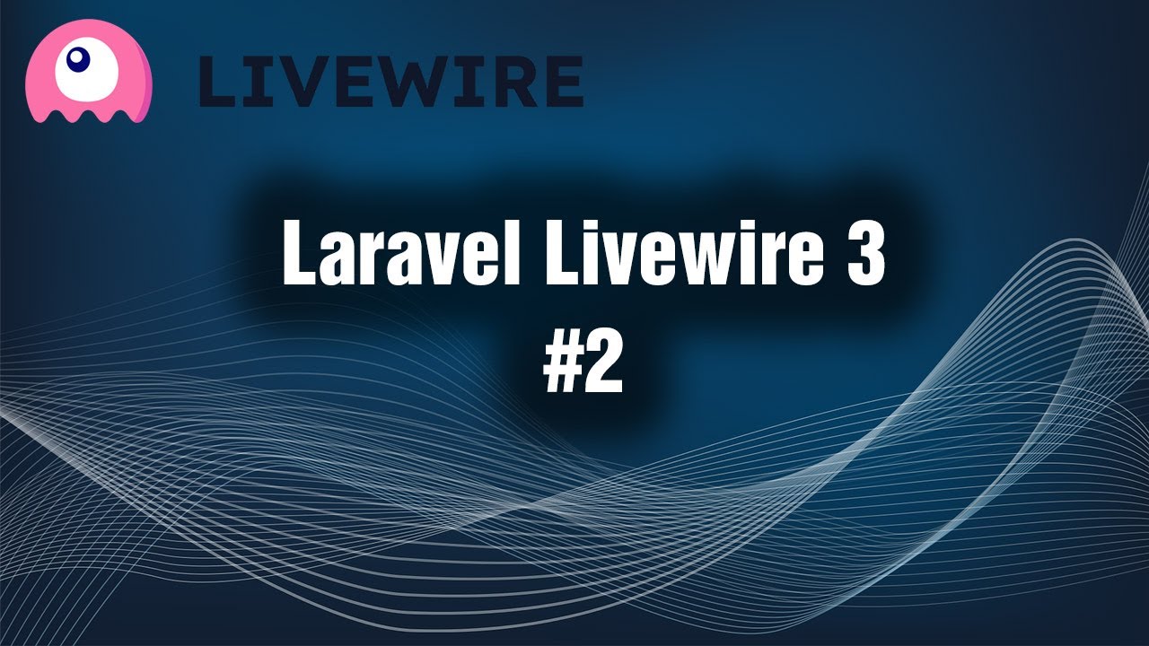 Laravel Livewire 3. Урок 2. Компоненты и свойства - YouTube