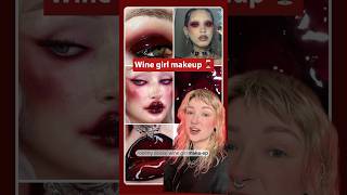 Czy to już czas na wine girl makeup?