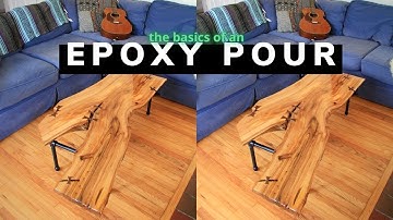 From Tree to Table // Part 3 // The Epoxy Pour // The Basics