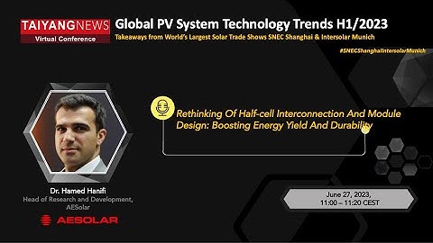 Dr Hamed Hanifi, AESolar: Rethinking of Half-Cell Interconnection and Module Design