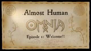 OMNIA's "Almost Human" Cult-Video Documentary Series, Epi 1: Welcome!! (Dec. 2011)