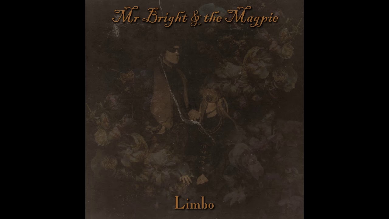 Mr Bright & the Magpie - Blackmagic