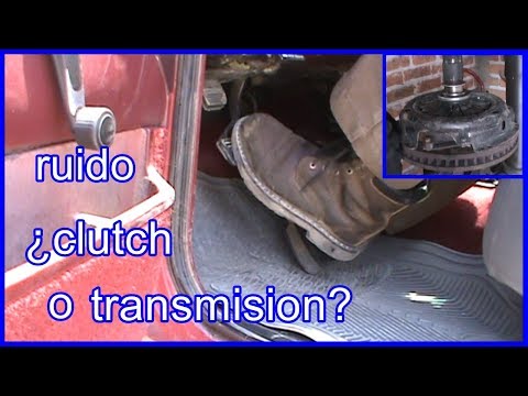 ruido al pisar o soltar clutch  ¿clutch o transmisión?