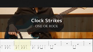 ONE OK ROCK - Clock Strikes - Bass Cover