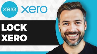 How to Lock Xero (Full 2026 Guide)