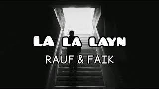 LA LA LAYN Rauf&fail full (Official) audio Resimi