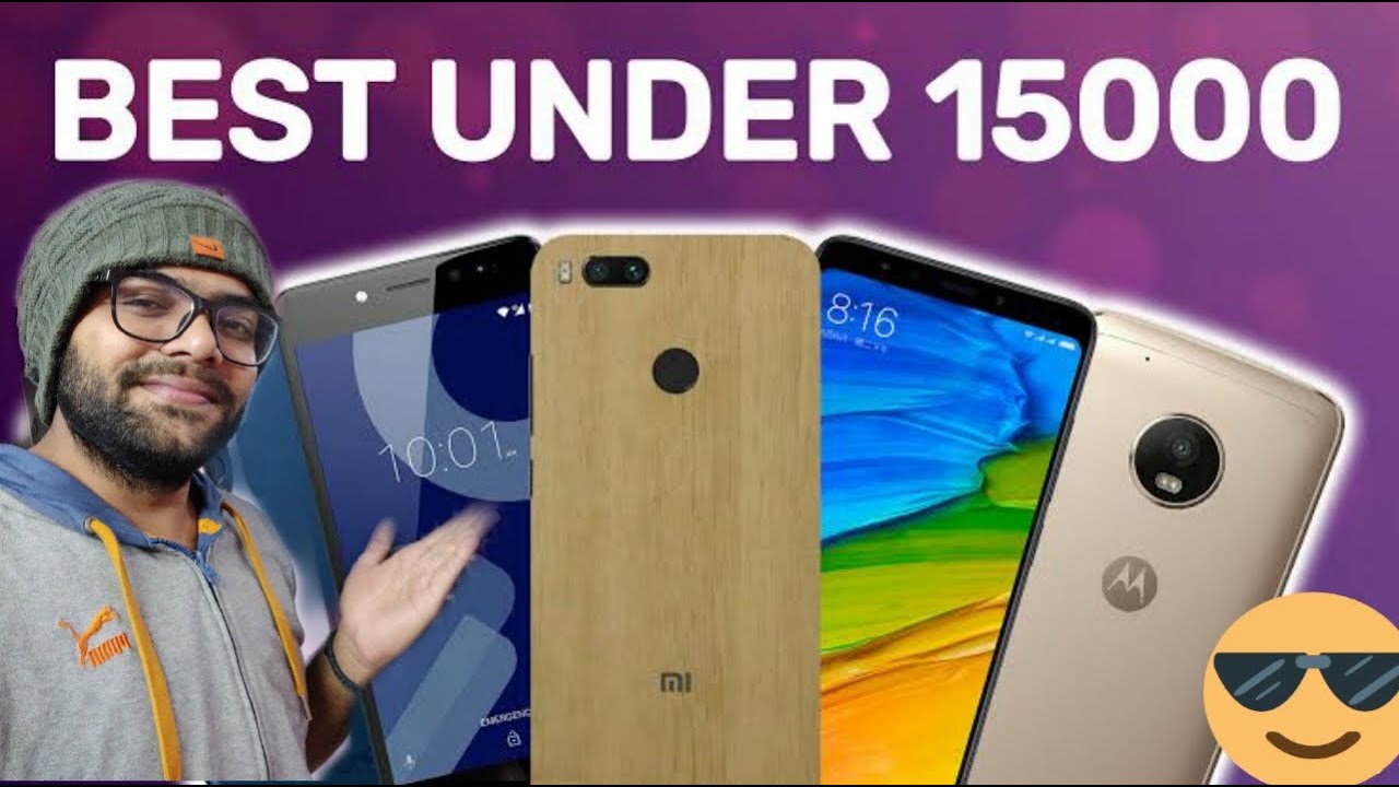 BEST ANDROID PHONES UNDER 15000 !!!! 2019 YouTube