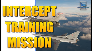 Intercept Training Mission | Free For DCS
