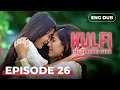 KULFI The Singing Star Full Episode 26 Indian Series In English Dubbed Indian Drama 