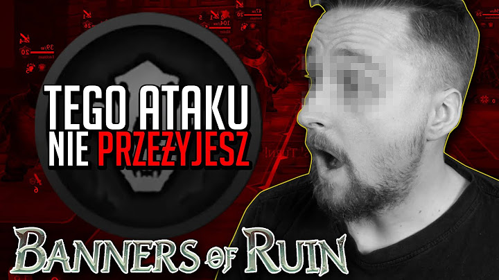 Gra, w której możesz zginąć po JEDNYM ATAKU! - Banners of Ruin