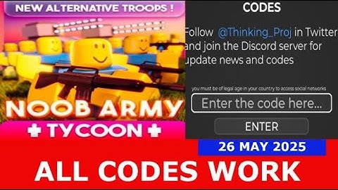 *ALL CODES* Noob Army Tycoon  ROBLOX |  MAY 26, 2025