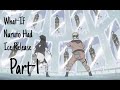 What-If Naruto Had Ice Release? Part-1