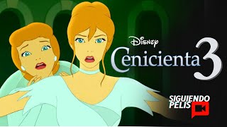 CENICIENTA 3 | UN GIRO EN EL TIEMPO | RESUMEN EN 9 MINUTOS