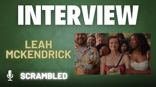 Scrambled Writer:Director:Star Leah McKendrick Interview