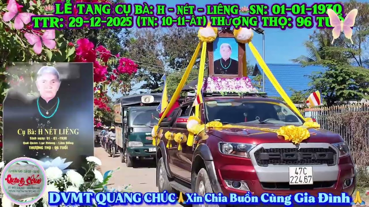 LỄ TANG BÀ: H NÉT LIÊNG Sn: 01-01-1930 TTr: 29-12-2025 (Tn: 10-11-ÂT) THƯỢNG THỌ: 96 Tuổi 