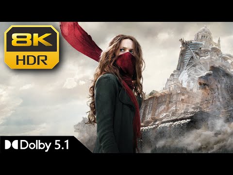 8K HDR | Opening Chase - Mortal Engines | Dolby 5.1