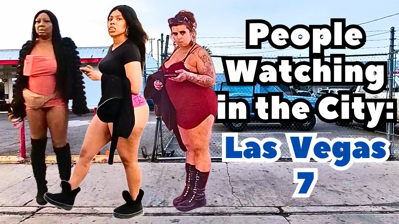 Las Vegas, People Watching in the City Episode 7
