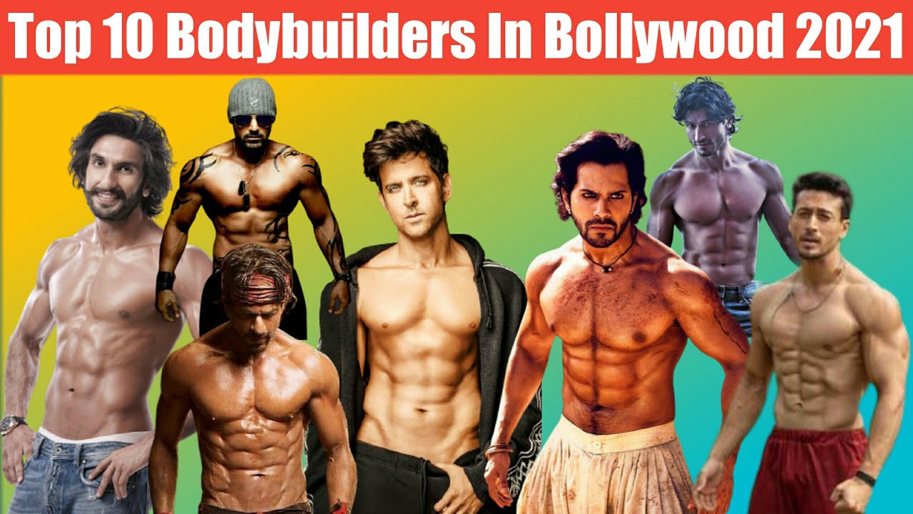 Top 10 Bodybuilders In Bollywood 2021 Who Has Best Body In Bollywood