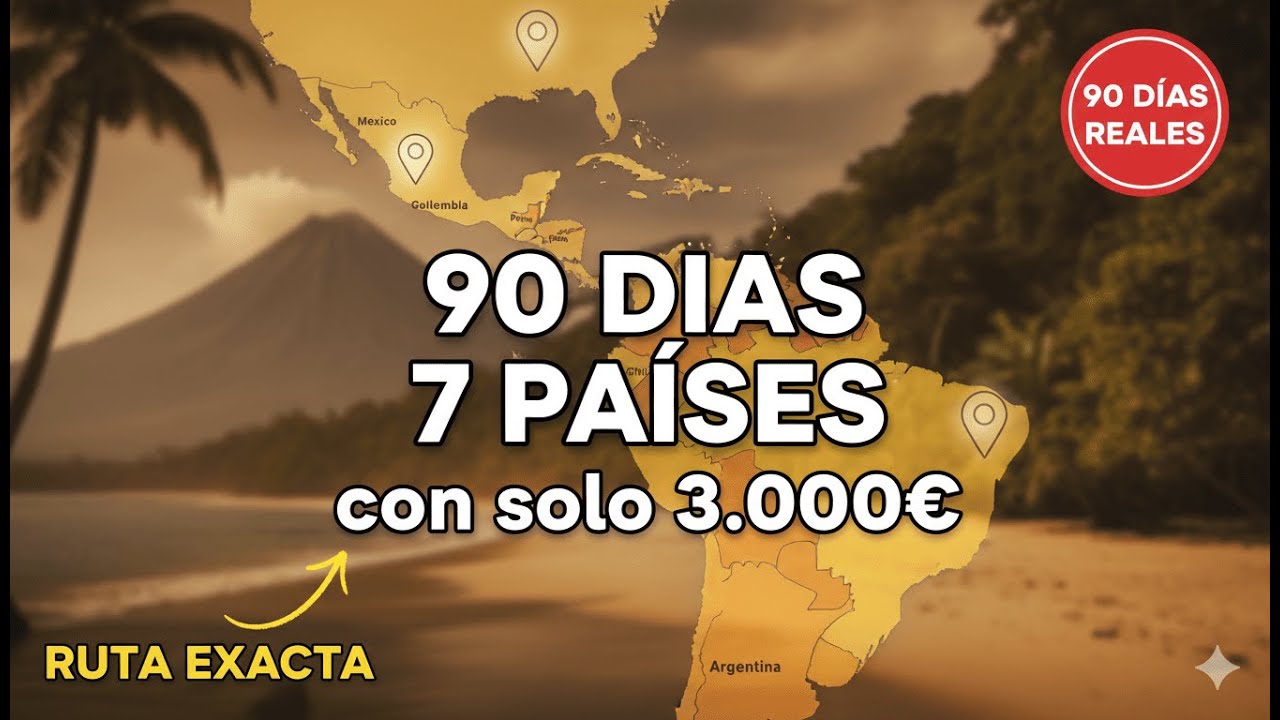 Viajar 90 Días por 7 Países con 3,000€ es Posible | Ruta Completa (America Latina)