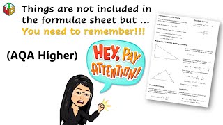 : GCSE AQA Higher - Things are not included in the formulae sheet but you will need to remember!!!