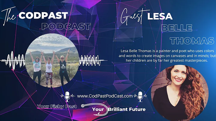 CodPast Podcast Episode 33 Lesa Belle Thomas