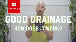 What is good drainage and how does it work?