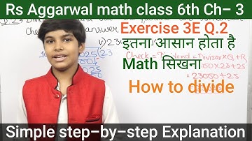 Rs Aggarwal - Exercise 3E - Question Number 2 - Whole numbers Class 6 - glory | how to Divide