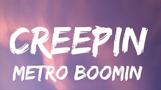 Creepin-Metro Boomin lirics karaoke