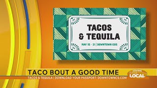 Tacos & Tequila Downtown COS Passport - Loving Living Local