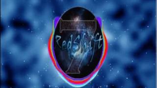 RedShift 7 - Hey Never Stop