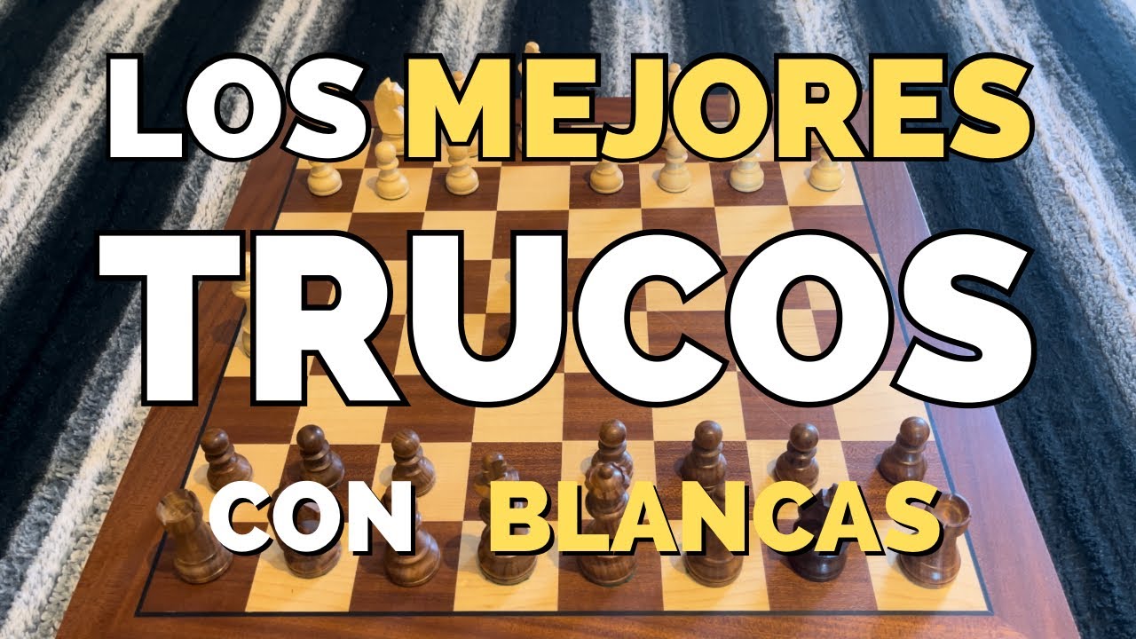 10 TRUCOS para GANAR RÁPIDO en Ajedrez con BLANCAS 