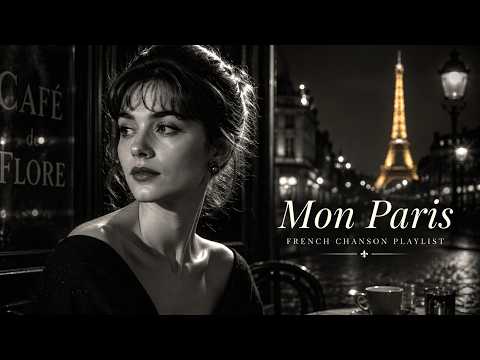  Paris love songs  Vintage French Chansons | paris night chanson