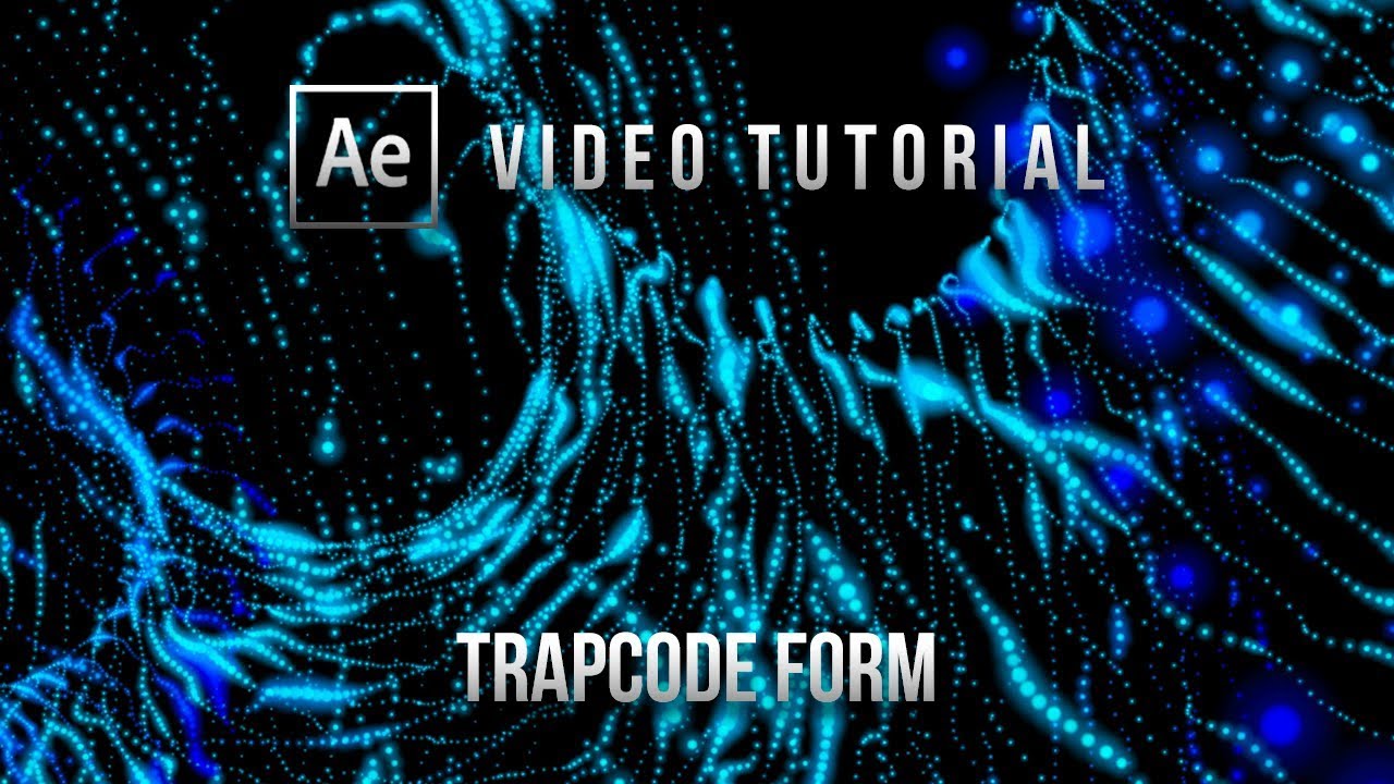 trapcode form tutorial australia trapcode form tutorial australia