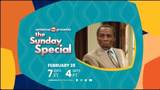 Antenna TV Presents The Sunday Special &quot;Benson&quot; February 25, 2024 7A ET | 4A PT