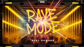 Dual Damage - Rave Mode (Official Videoclip)