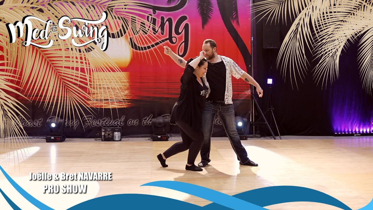 MED IN SWING 2025 - PRO SHOW - Joëlle & Bret NAVARRE