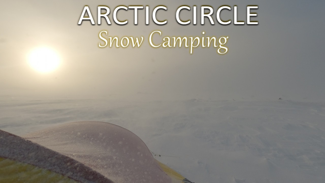 Extreme Snow Winter Camping | Arctic Circle | Episode 1