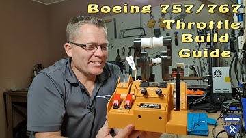 Boeing 757-767 Throttle Quadrant Build