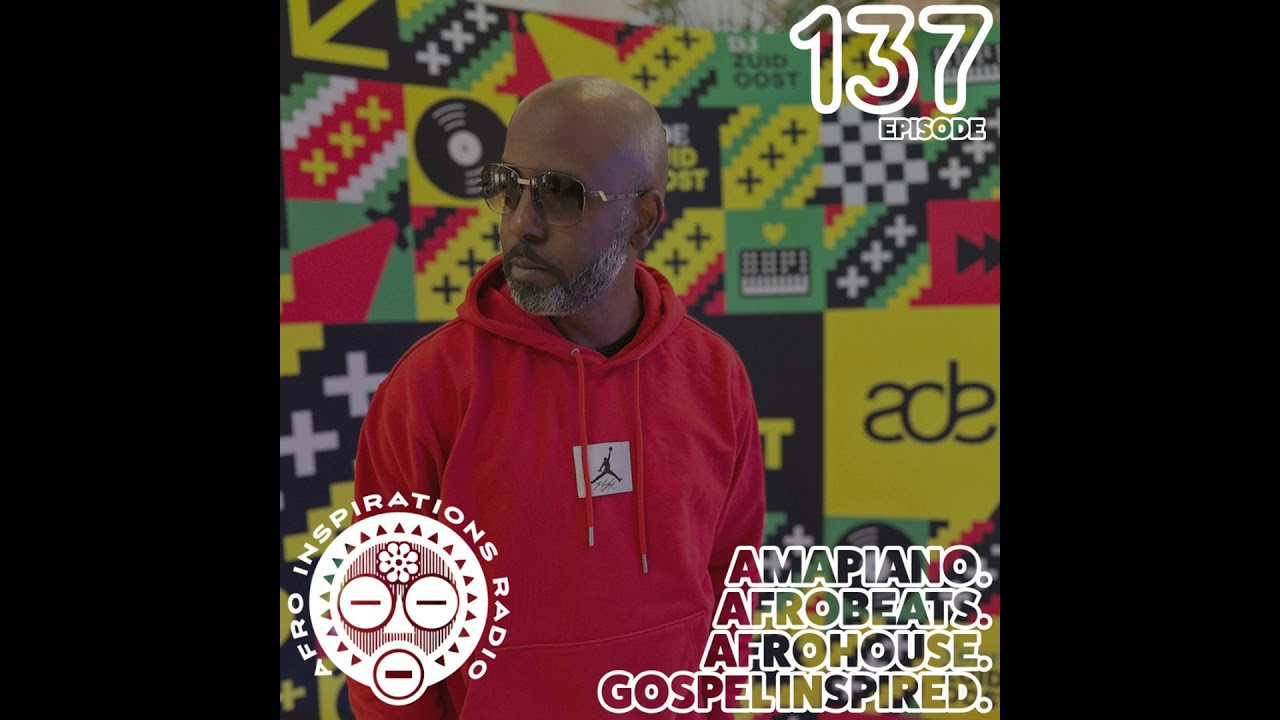 Afro Inspirations Radio | Episode 137: Deep Gospel House w/ DJ Marcus Wade