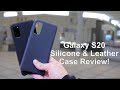 Samsung Galaxy S20 Leather and Silicone Cases Review!