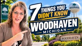 7 Things You Didn t Know About Woodhaven Michigan