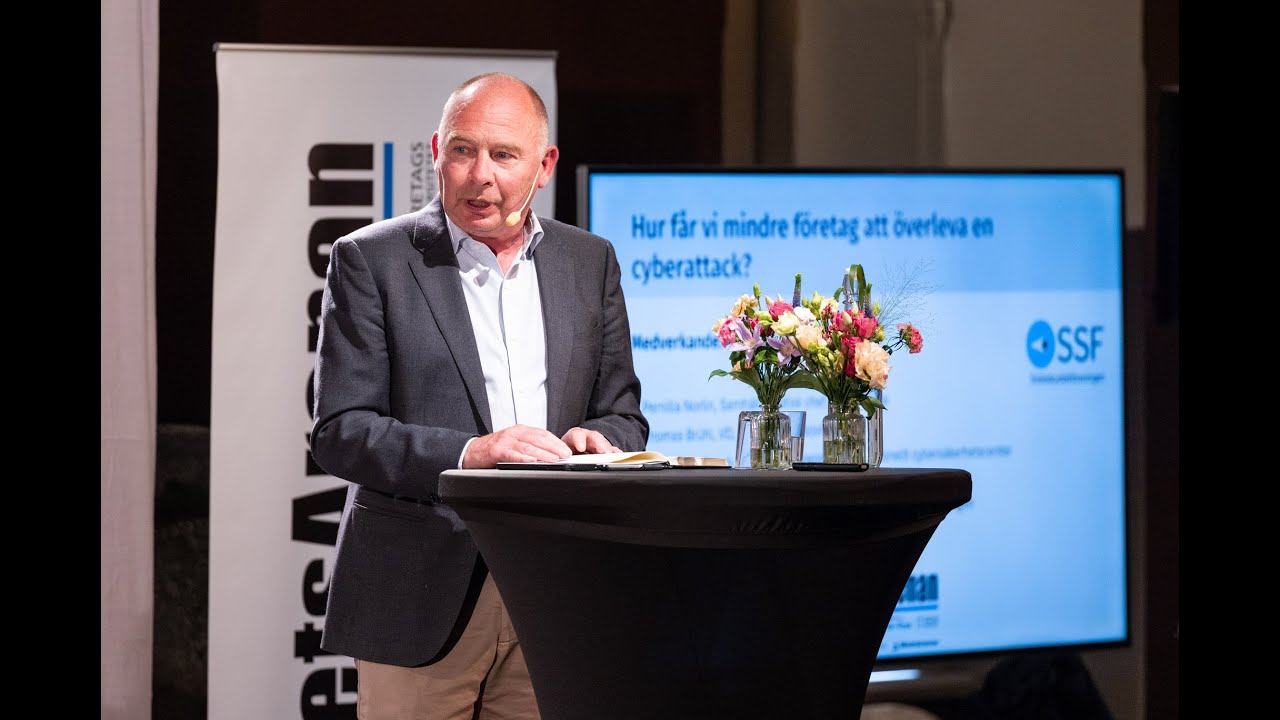 Hur får vi mindre företag att överleva en cyberattack? Arrangör: SSF Stöldskyddsföreningen