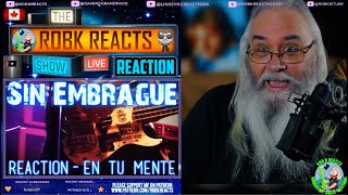 Sin Embrague Reaction - En tu mente | First Time Hearing - Requested