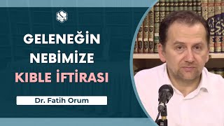 Geleneğin Nebimize Çirkin Kıble İftirası - Kıblenin Değişmesi | Dr. Fatih Orum screenshot 1