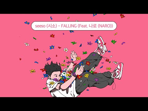 [Lyric] seeso (시소) - FALLING (Feat. 나로 (NARO))