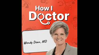 Moral Injury Is Why The Best Doctors Are Disappearing with Dr. Wendy Dean