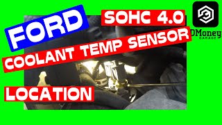 Ford Ranger 4.0 SOHC Coolant Temp Sensor Location