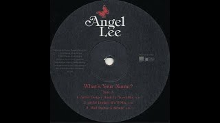Angel Lee - What's Your Name (Artful Dodger Mash Up Vocal Mix)