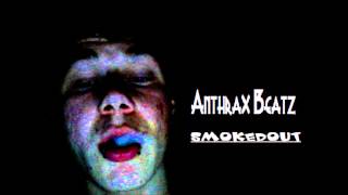 Anthrax Beatz Instrumentals - Smokin&#39; Bollywood (Get Stoned Mix)